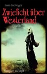 Zwielicht über Westerland - Laura Lindwegen - 9783933305909