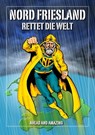 Nordfriesland rettet die Welt - Stefan Mack - 9783933305961