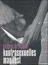 Kontrasexuelles Manifest - Beatriz Preciado - 9783933557384
