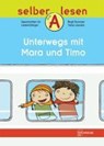 Unterwegs mit Mara und Timo - Birgit Sommer - 9783933651327