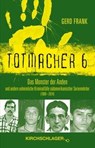Totmacher 6 - Gerd Frank - 9783934277618