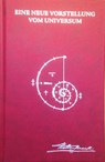 Eine neue Vorstellung vom Universum - Walter Russell - 9783934719682