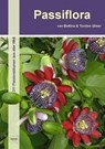 Passiflora - Bettina Ulmer ; Torsten Ulmer - 9783934733107