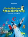 Lustige Lieder zur Sprachförderung - Stephan Schmidt - 9783934958982