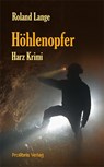 Höhlenopfer - Roland Lange - 9783935263740