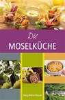 Die Moselküche - Michael Weyand - 9783935281812