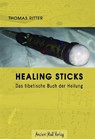 Healing Sticks - Thomas Ritter - 9783935910637