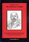 Die Moderne Schule - Francisco Ferrer - 9783936049213