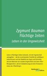 Flüchtige Zeiten - Zygmunt Bauman - 9783936096927