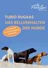 Das Bellverhalten der Hunde - Turid Rugaas - 9783936188349