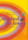 Abschied für länger - Anders Hallgren ; Clarissa von Reinhardt - 9783936188547