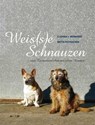 Weis(s)e Schnauzen - Clarissa von Reinhardt ; Britta Putfarcken - 9783936188561