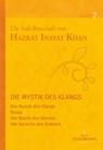 Gesamtausgabe Band 2: Die Mystik des Klangs - Hazrat Inayat Khan - 9783936246391