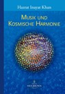 Musik und kosmische Harmonie - Hazrat Inayat Khan - 9783936246490