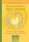 Die Herz-Rhythmus-Meditation - Susanna Bair ; Puran Bair - 9783936246520
