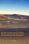 Das Dorf, das Dorf, die Erde, die Erde und der Selbstmord des Astronauten - Muammar Al Gaddafi - 9783936298116