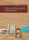 Keramikreliefs - Monika Krumbach - 9783936489507
