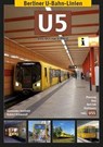 Berliner U-Bahn-Linien: U5 - Alexander Seefeldt ; Robert Schwandl - 9783936573367
