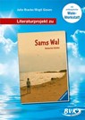 Literaturprojekt zu "Sams Wal" - Julia Bracke ; Birgit Giesen - 9783936577204
