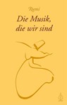 Die Musik, die wir sind - Rumi - 9783936855869