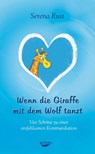 Wenn die Giraffe mit dem Wolf tanzt - Serena Rust - 9783936862775