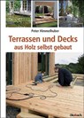Terrassen und Decks - Peter Himmelhuber - 9783936896572