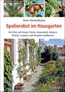 Spalierobst im Hausgarten - Peter Himmelhuber - 9783936896879
