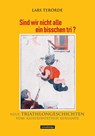 Sind wir nicht alle ein bisschen tri? - Lars Terörde - 9783936973686