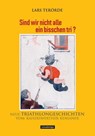 Sind wir nicht alle ein bisschen tri? - Lars Terörde - 9783936973822