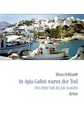 In Agia Galini wartet der Tod - Klaus Eckhardt - 9783937108100