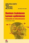 Denken trainieren - Lernen optimieren - Ruth Kaiser ; Arnim Kaiser - 9783937210780