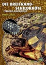 Die Breitrandschildkröte - Mario Herz - 9783937285948