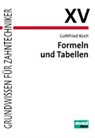 Formeln und Tabellen - Gottfried Kech - 9783937346076