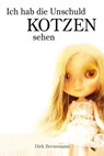 Ich hab die Unschuld kotzen sehen - Dirk Bernemann - 9783937536590