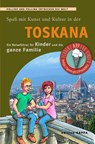 Spass mit Kunst und Kultur in der Toskana - Reinhard Keller ; Bernd Oliver Schmidt - 9783937600987