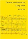 Klang. Welt. - Thomas von Steinaecker - 9783937737591
