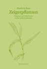 Zeigerpflanzen - Friedrich Boas - 9783937801711