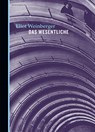 Das Wesentliche - Eliot Weinberger - 9783937834290