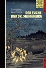 Der Fuchs und Dr. Shimamura - Christine Wunnicke - 9783937834993