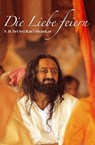 Die Liebe feiern - Sri Sri Ravi Shankar - 9783937883243