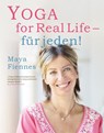 Yoga for Real Life - für jeden! - Maya Fiennes - 9783937883403