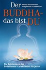 Der Buddha - das bist DU - Woody Hochswender ; Greg Martin ; Ted Morino - 9783937883618