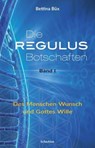 Die Regulus-Botschaften - Bettina Büx - 9783937883922