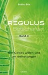 Die Regulus-Botschaften - Bettina Büx - 9783937883946