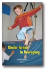 Kinder lernen in Bewegung - Hans Jürgen Beins - 9783938187241