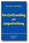 Kurz(zeit)coaching mit Langzeitwirkung - Peter Szabó ; Insoo Kim Berg - 9783938187296
