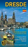 Stadtführer Dresden - die Sächsische Residenz - spanische Ausgabe - Wolfgang Kootz - 9783938220061