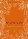 Autumn Years for Beginners. Coursebook - Beate Baylie ; Karin Schweizer - 9783938267325
