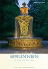 Die schönsten Brunnen in und um Dresden - Eberhard Grundmann ; Sandra Kosse - 9783938325728