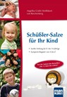 Schüßler-Salze für Ihr Kind - Sanfte Heilung für 0- bis 14-jährige - Angelika Gräfin Wolffskeel von Reichenberg - 9783938396247